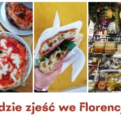 Gdzie zjeść we Florencji? Odkryj najlepsze lokalne specjały