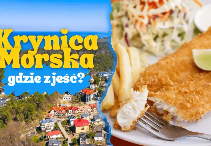 Gdzie zjeść w Krynicy Morskiej? Odkryj najlepsze restauracje i dania